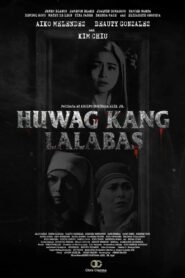 Huwag Kang Lalabas