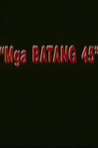 Batang .45